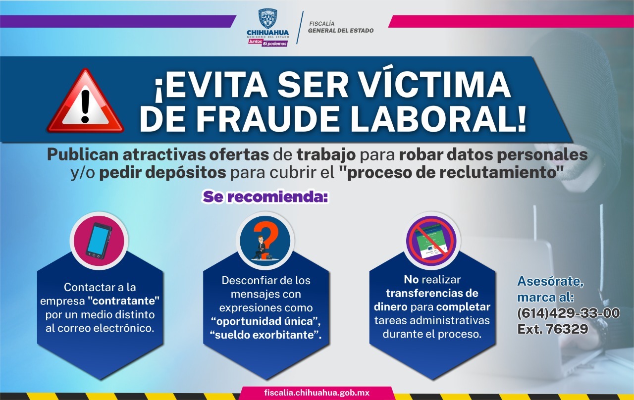 Emite Fiscalía Recomendaciones Para Evitar Ser Víctima De Fraude Laboral Portal Gubernamental 0603